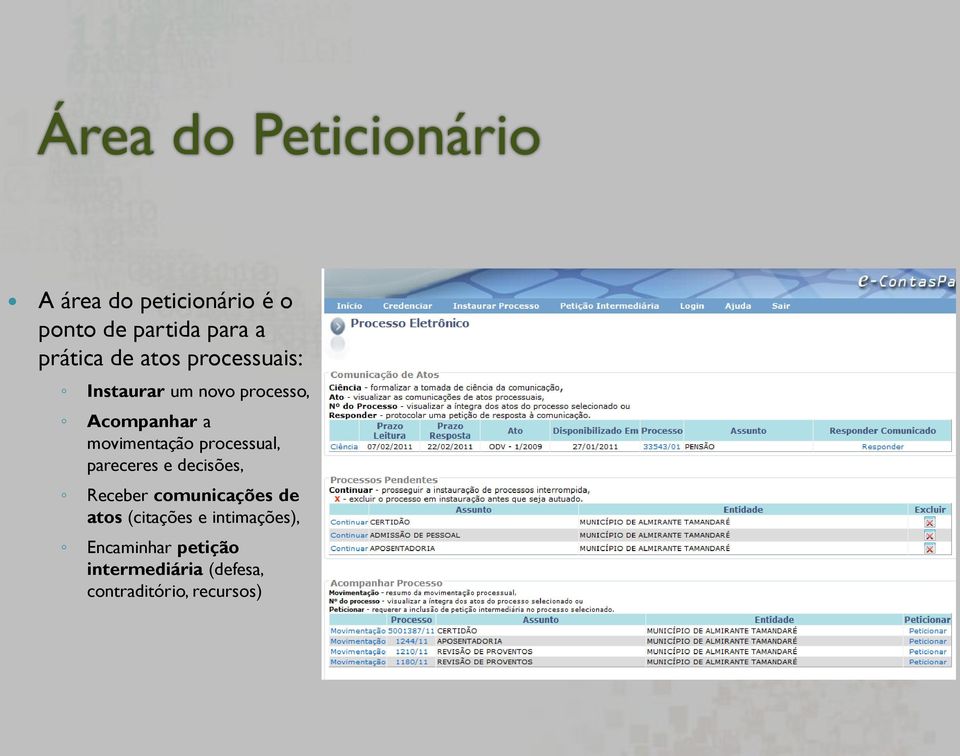 movimentação processual, pareceres e decisões, Receber comunicações de atos