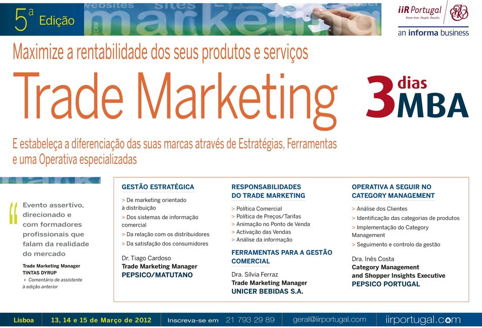 orientado à distribuição > Dos sistemas de informação comercial > Da relação com os distribuidores > Da satisfação dos consumidores PEPSICO/MATUTANO RESPONSABILIDADES DO TRADE MARKETING > Política