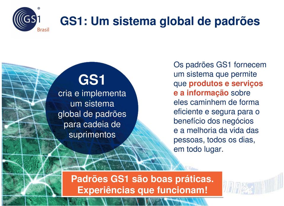 sobre eles caminhem de forma eficiente e segura para o benefício dos negócios e a melhoria da vida