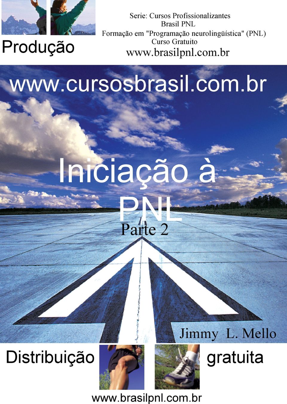 Curso Gratuito Produção www.cursosbrasil.com.