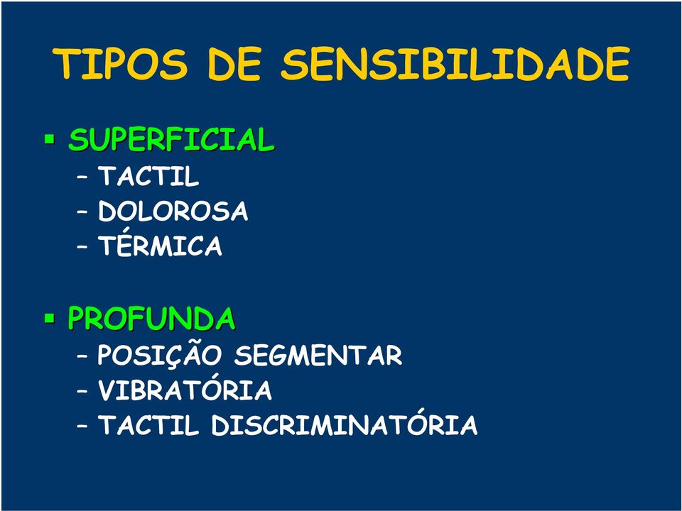 TÉRMICA PROFUNDA POSIÇÃO