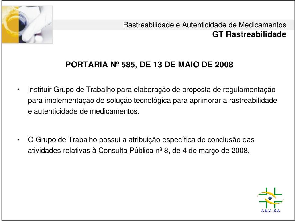 aprimorar a rastreabilidade e autenticidade de medicamentos.