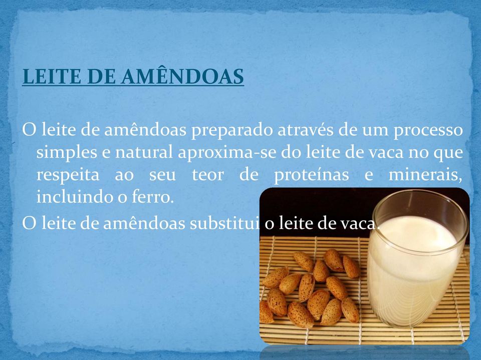 no que respeita ao seu teor de proteínas e minerais,