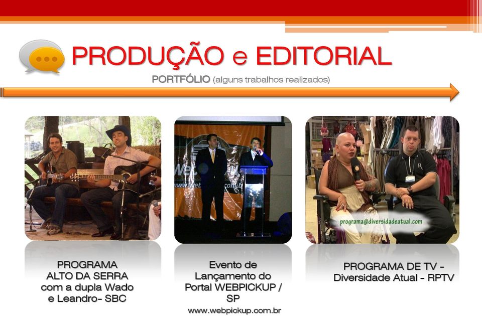 Leandro- SBC Evento de Lançamento do Portal WEBPICKUP /