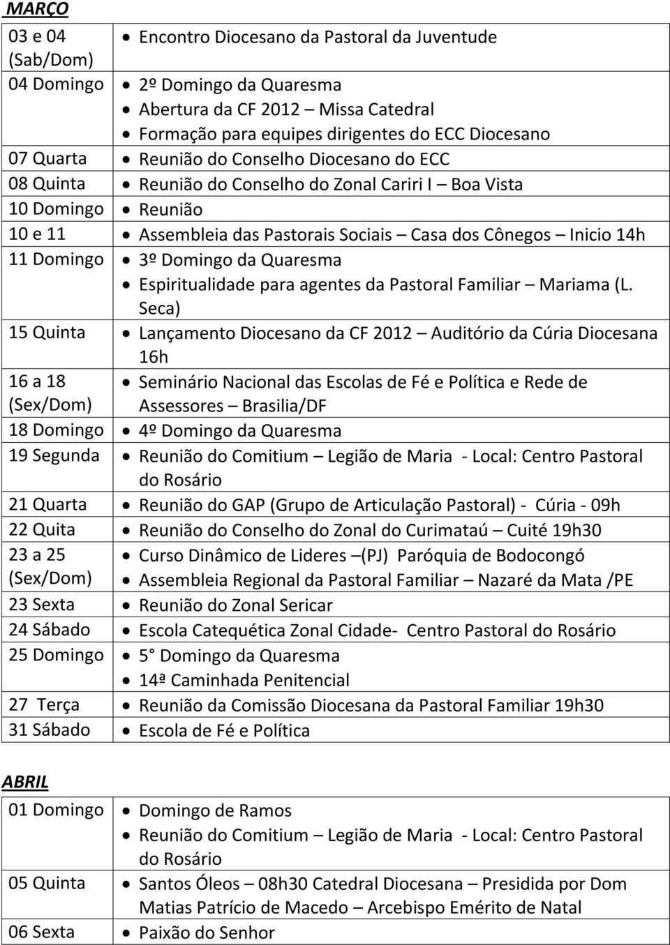 Domingo da Quaresma Espiritualidade para agentes da Pastoral Familiar Mariama (L.