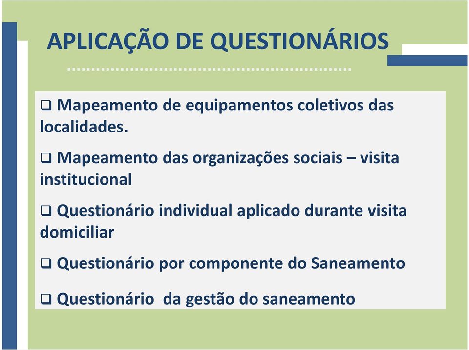 Mapeamento das organizações sociais visita institucional