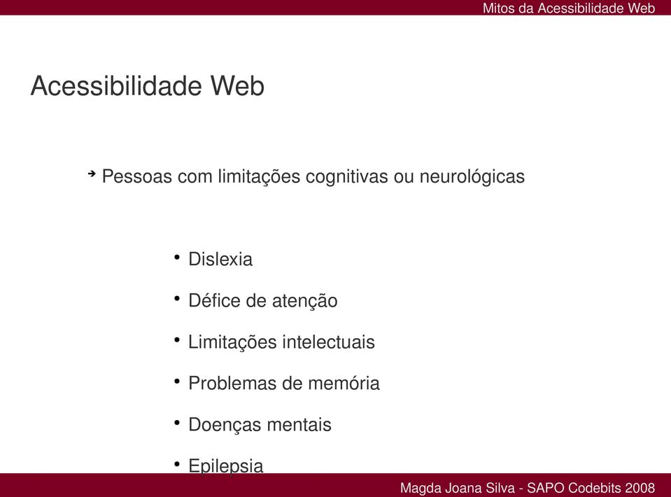 atenção Limitações intelectuais Problemas de