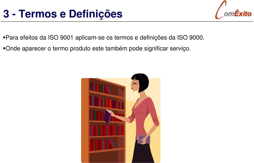 definições da ISO 9000.