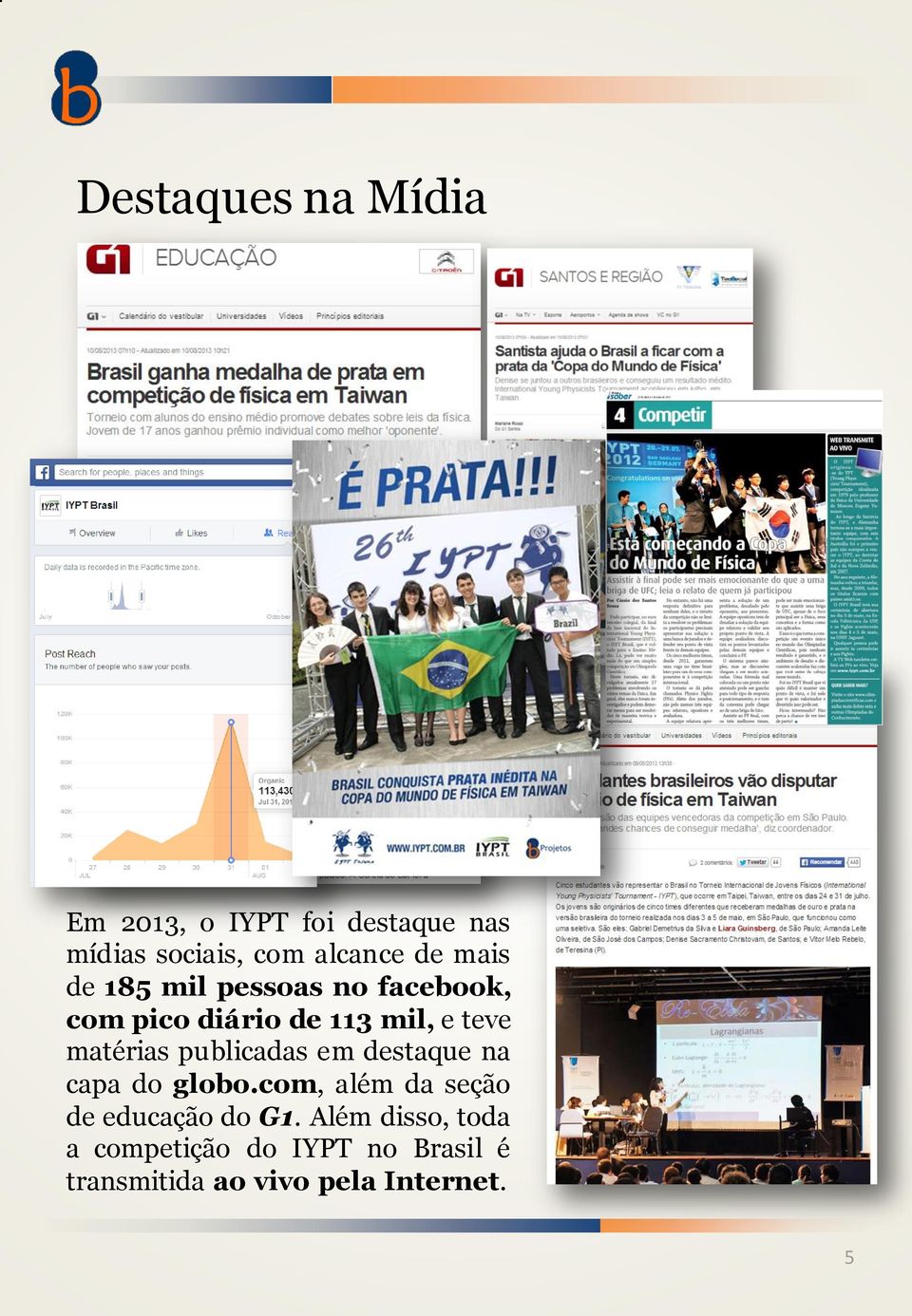 matérias publicadas em destaque na capa do globo.