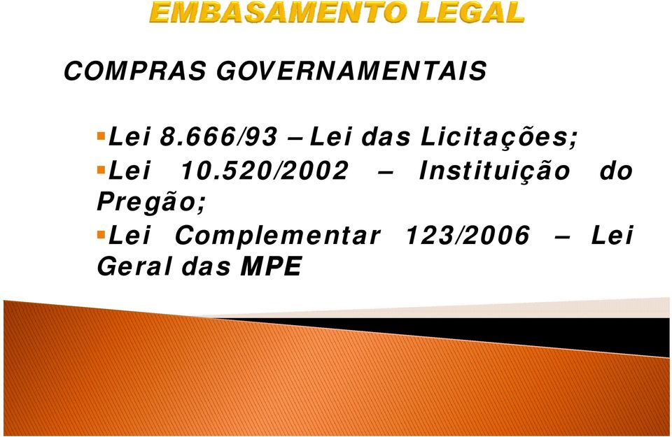 520/2002 Instituição do Pregão;