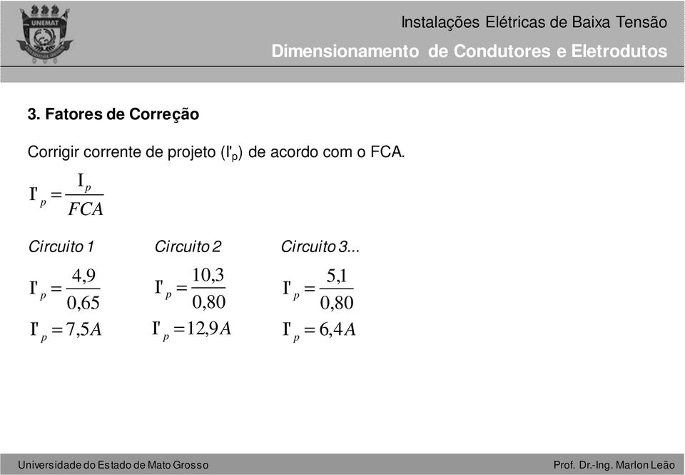 I' = p I p FCA Circuito 1 Circuito 2 Circuito 3.