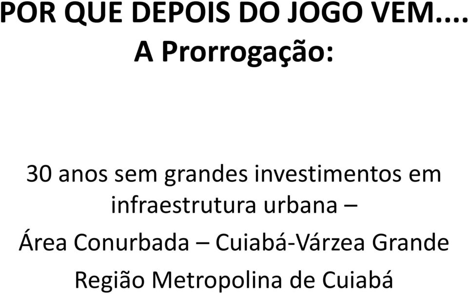 investimentos em infraestrutura urbana