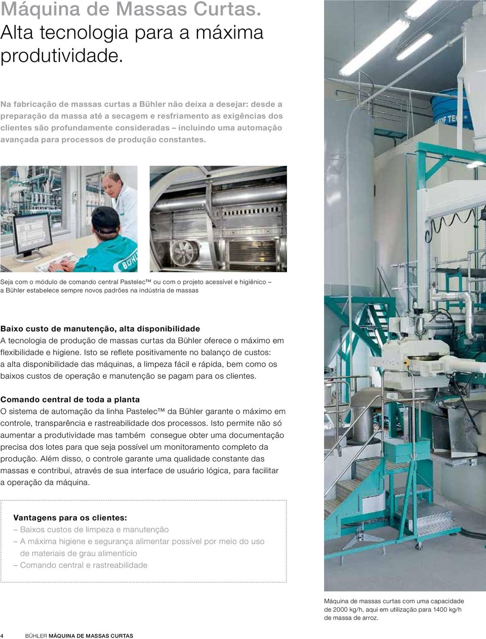 avançada para processos de produção constantes.