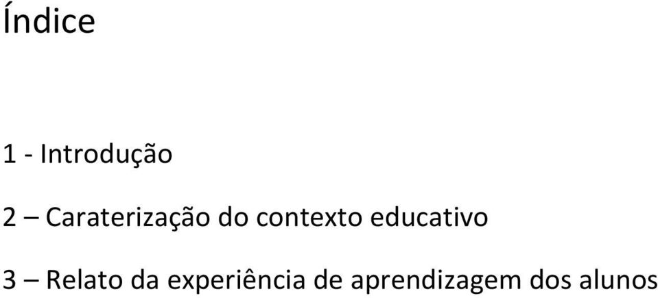 educativo 3 Relato da