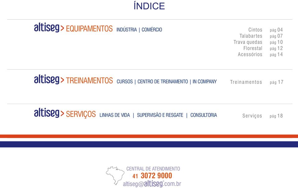 TREINAMENTO IN COMPANY Treinamentos pág 17 > SERVIÇOS LINHAS DE VIDA SUPERVISÃO E