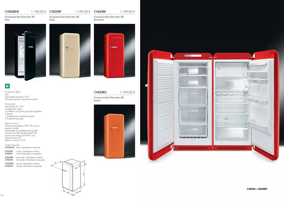 rápido 2 prateleiras com portas para ultracongelados 3 gavetas 1 prateleira para recipientes de gelo 2 recipientes para gelo CVB20RO 1.