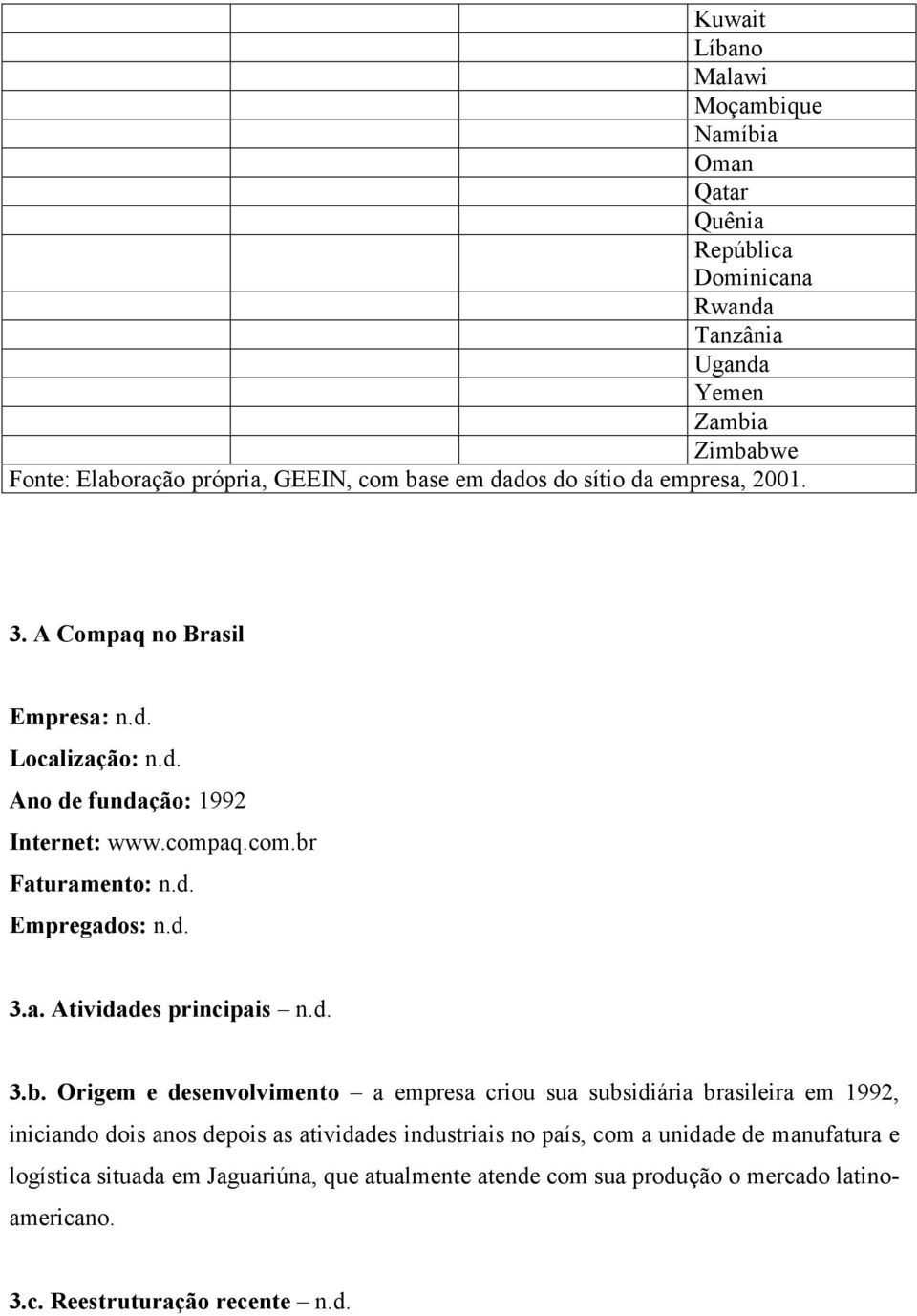 d. 3.a. Atividades principais n.d. 3.b.