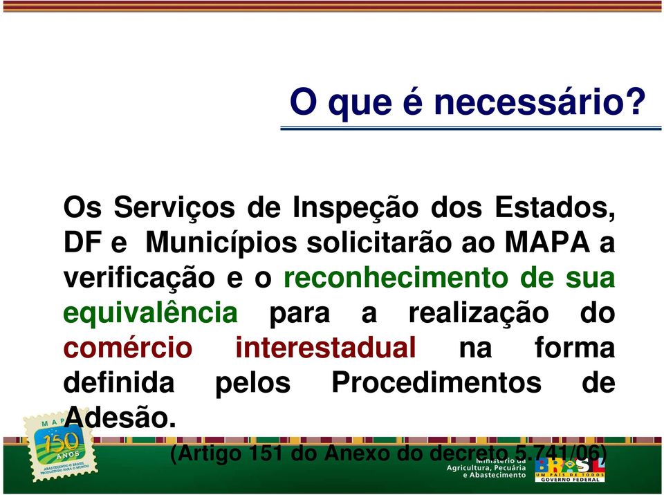 MAPA a verificação e o reconhecimento de sua equivalência para a