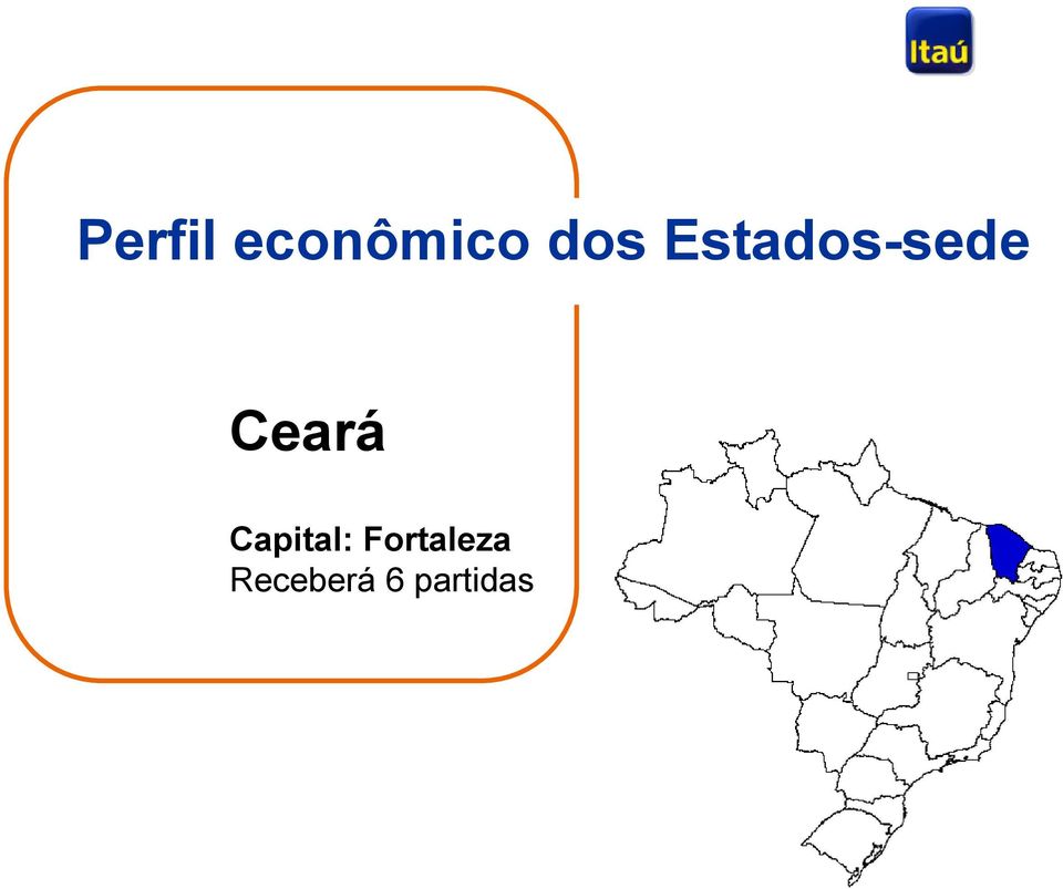 Ceará Capital: