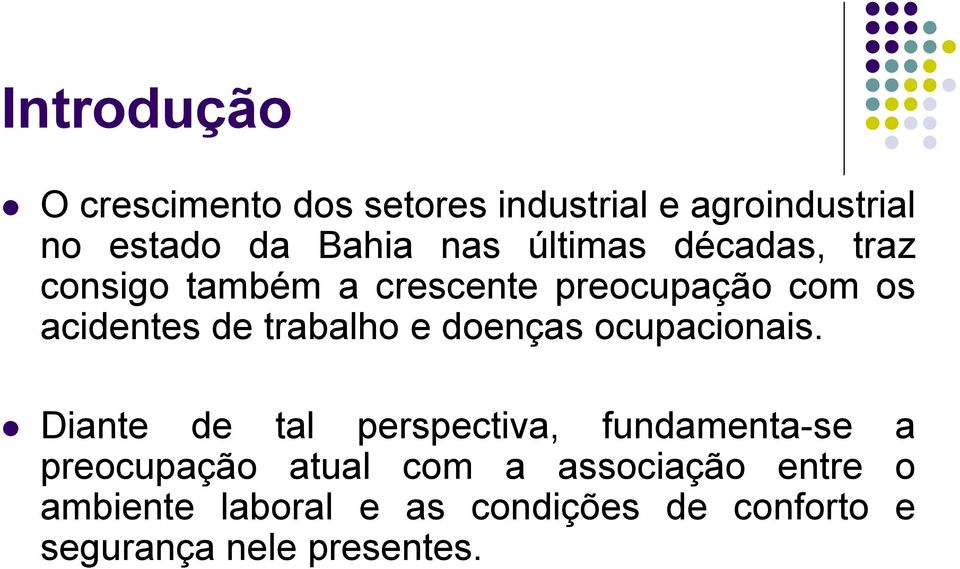 e doenças ocupacionais.