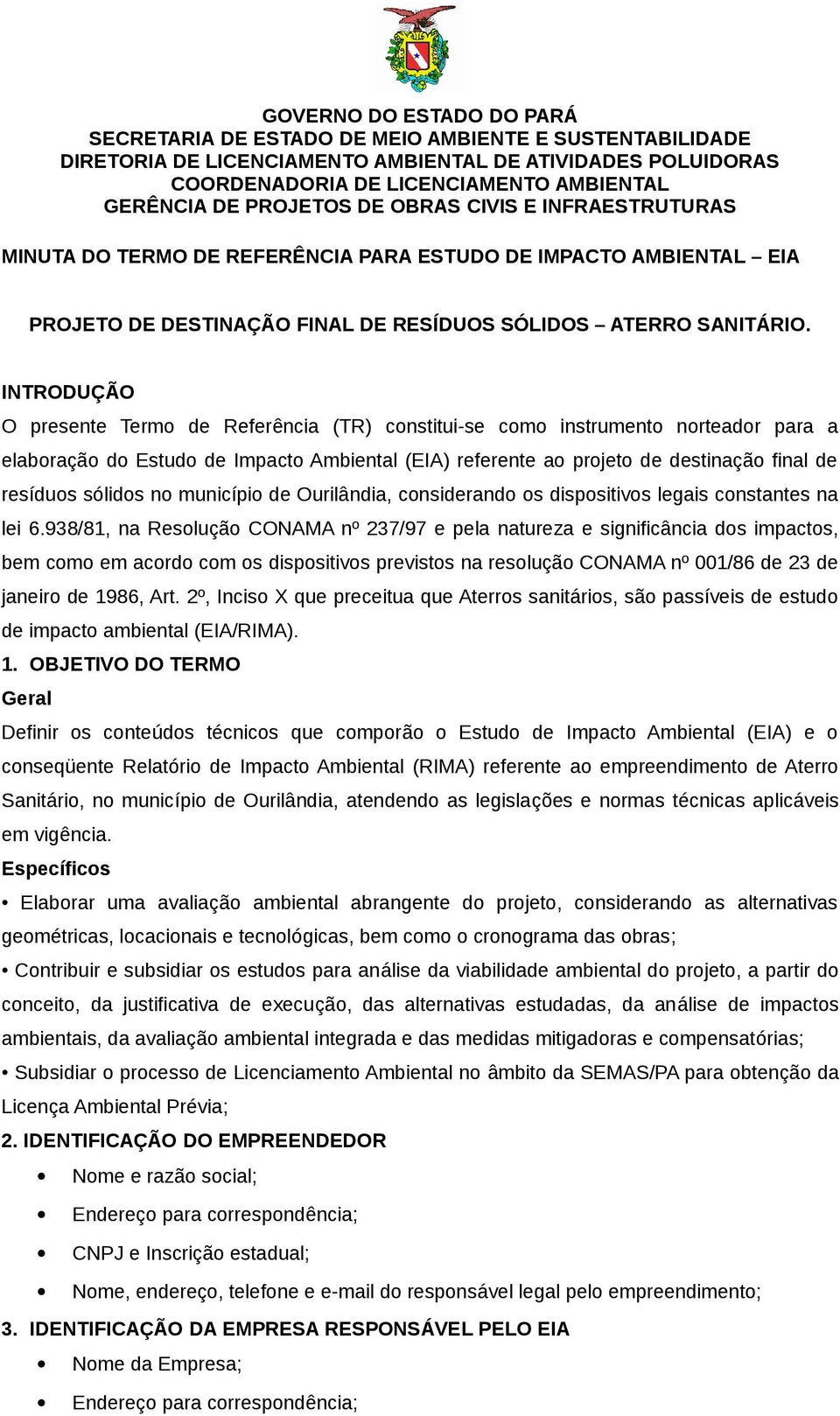 sólidos no município de Ourilândia, considerando os dispositivos legais constantes na lei 6.