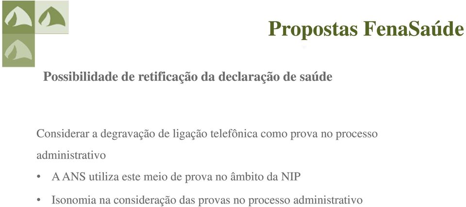 processo administrativo A ANS utiliza este meio de prova no âmbito