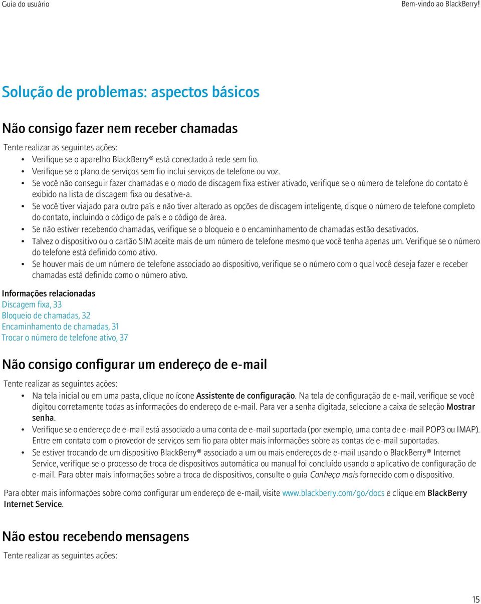 Verifique se o plano de serviços sem fio inclui serviços de telefone ou voz.