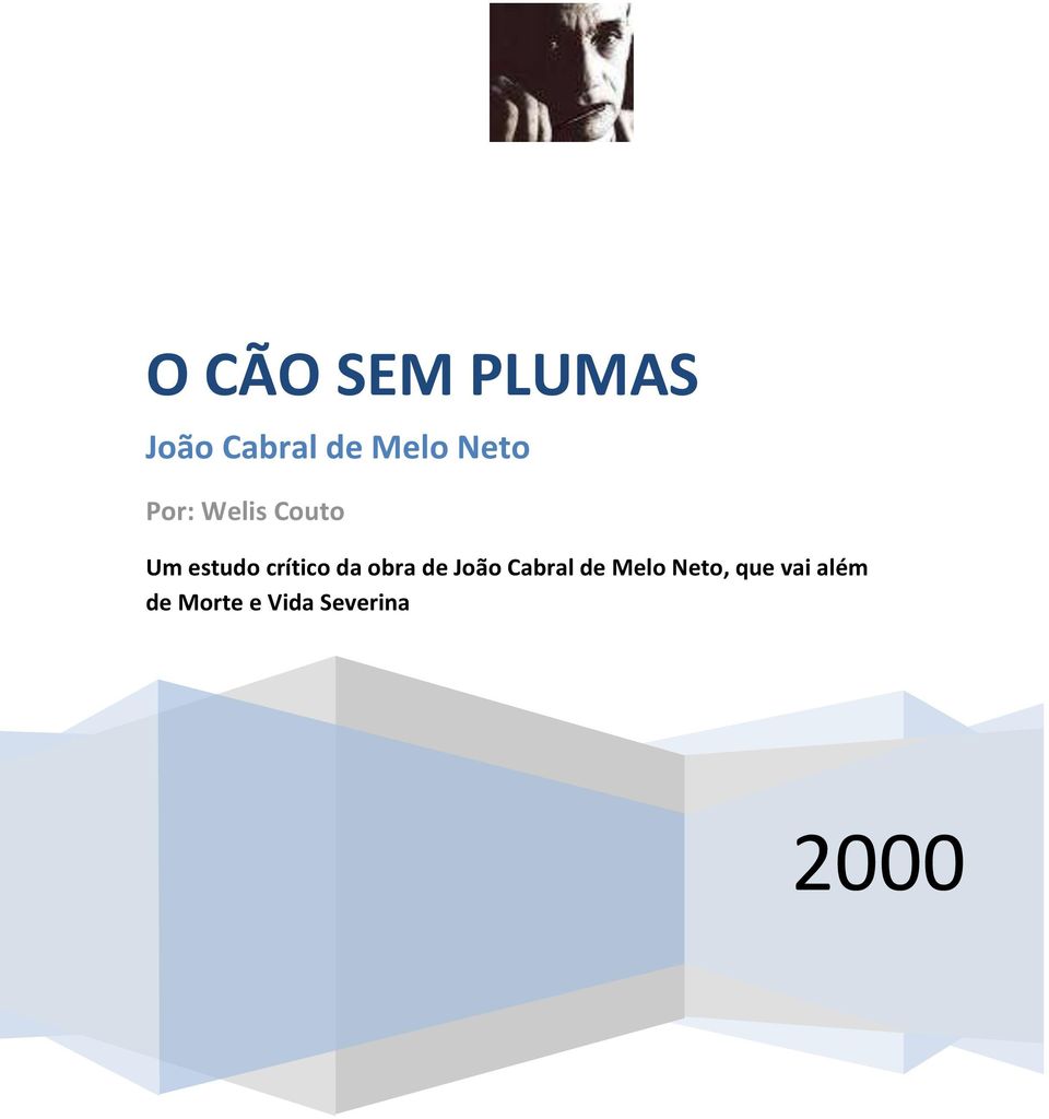 crítico da obra de João Cabral de Melo