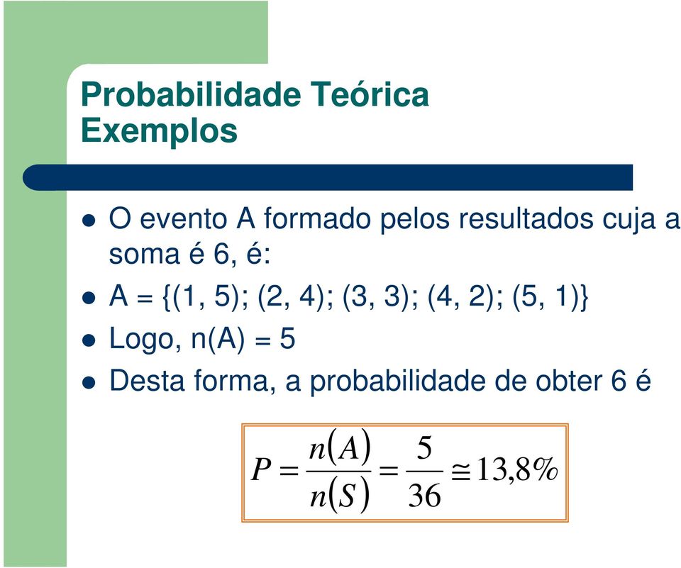 4); (3, 3); (4, 2); (5, 1)} Logo, n(a) = 5 Desta