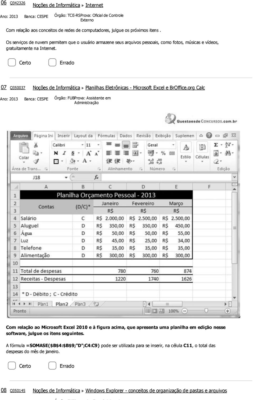 07 Q350037 Noções de Informática Planilhas Eletrônicas Microsoft Excel e BrOffice.