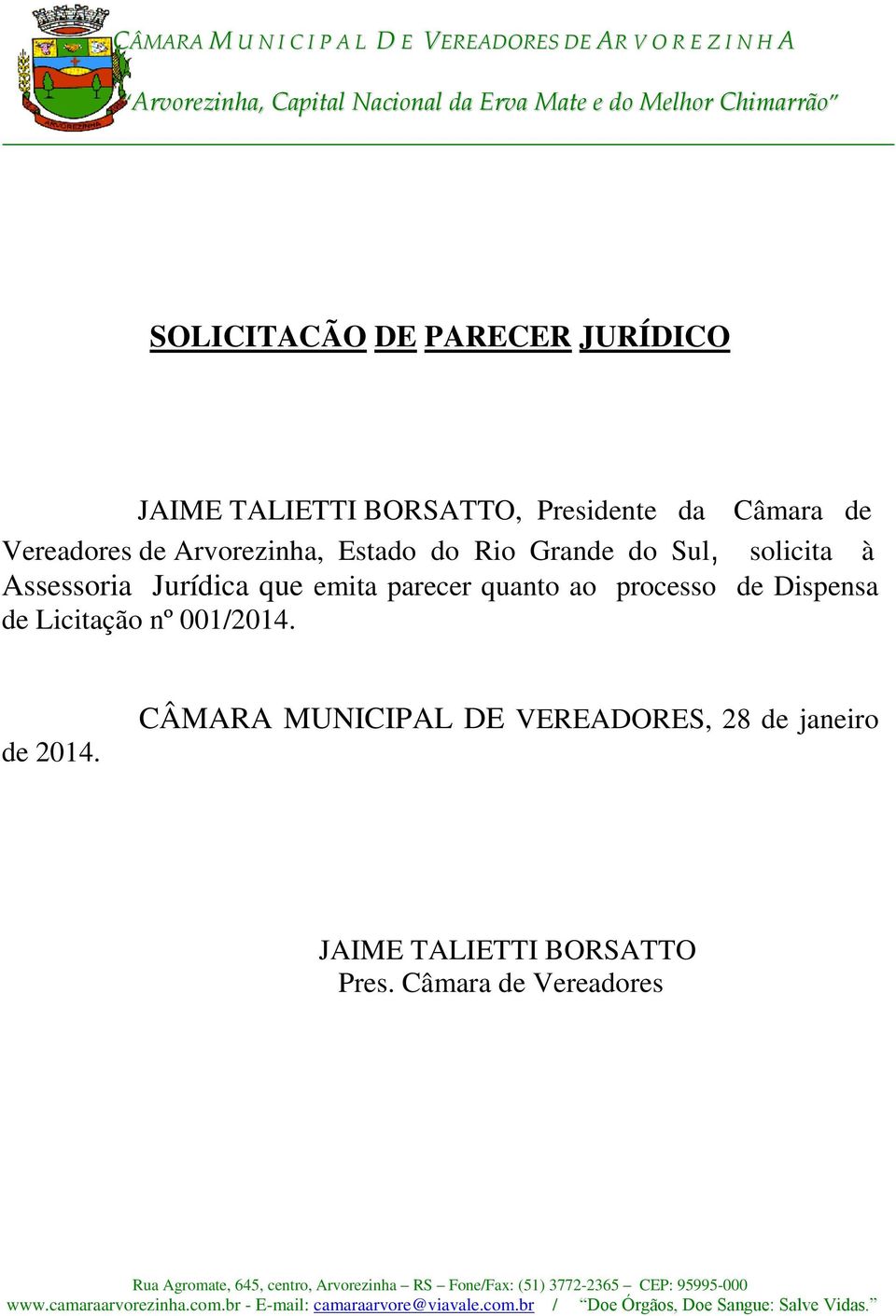 Jurídica que emita parecer quanto ao processo de Dispensa de Licitação nº