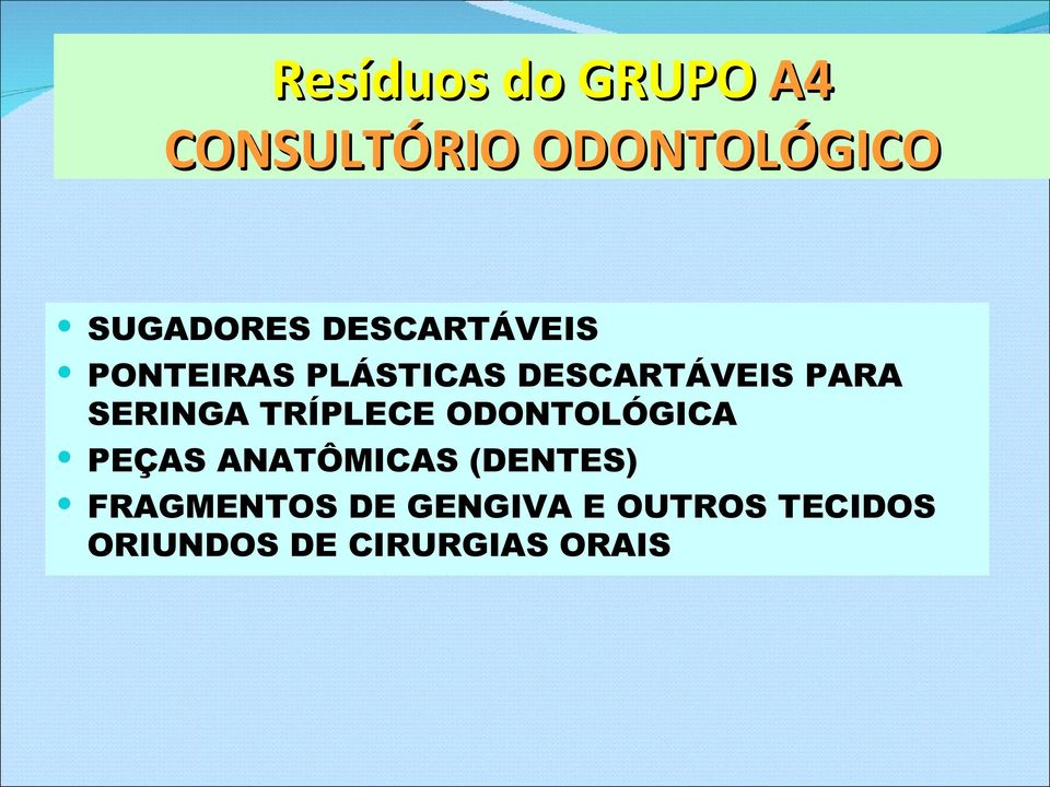 SERINGA TRÍPLECE ODONTOLÓGICA PEÇAS ANATÔMICAS (DENTES)