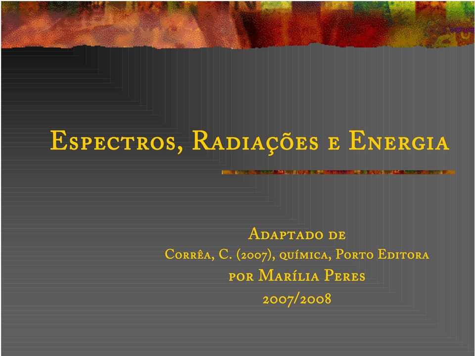 C. (2007), química, Porto