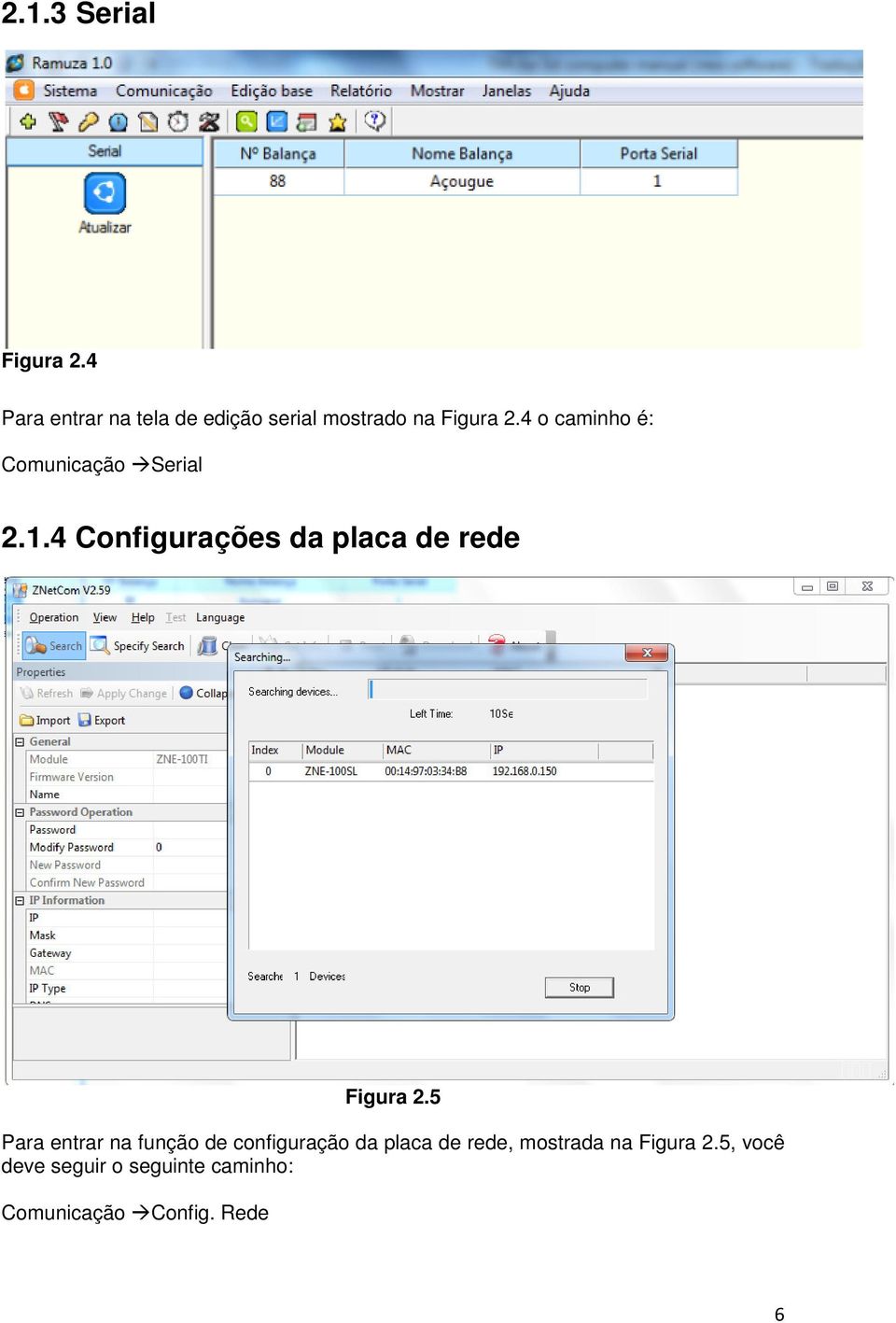 4 o caminho é: Comunicação Serial 2.1.