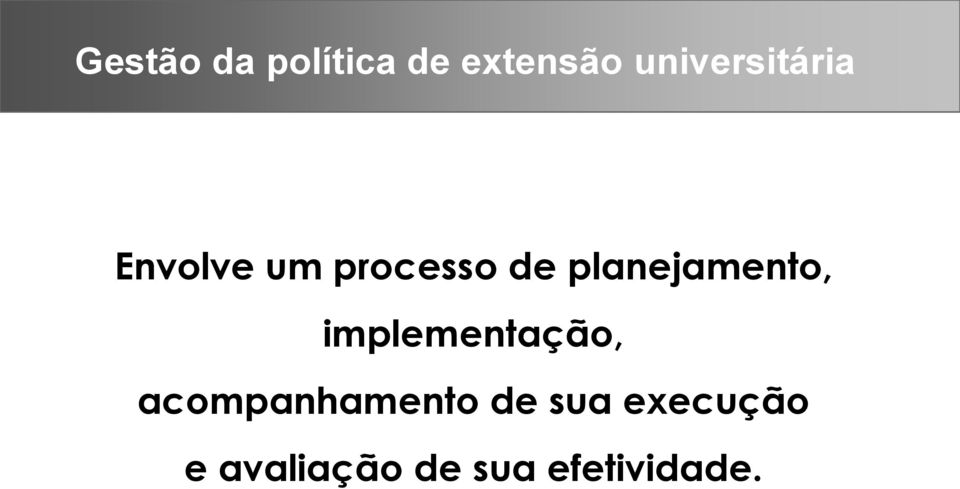 planejamento, implementação,