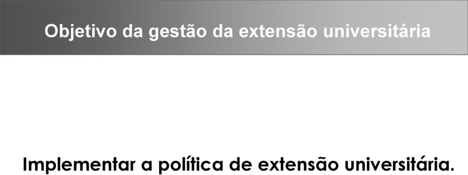 Implementar a política