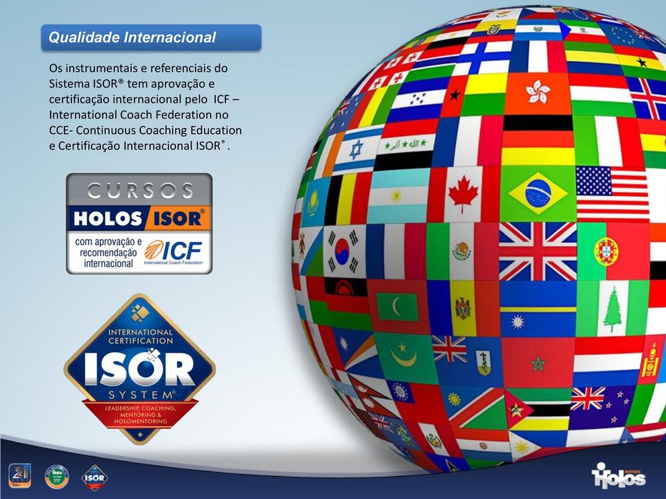 internacional pelo ICF International Coach Federation no