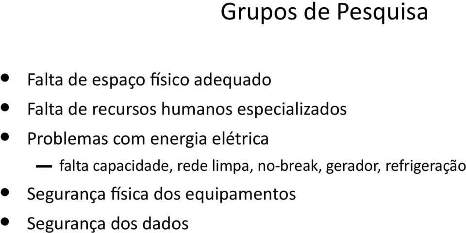 especializados Problemas com energia elétrica falta