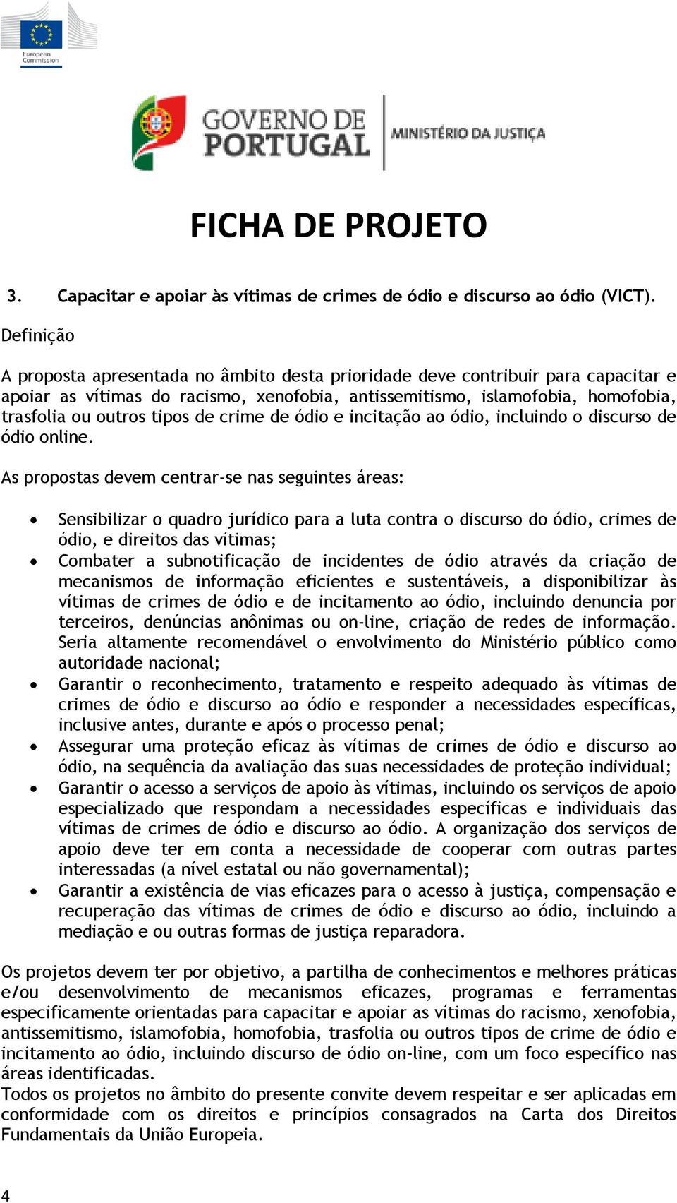 de crime de ódio e incitação ao ódio, incluindo o discurso de ódio online.