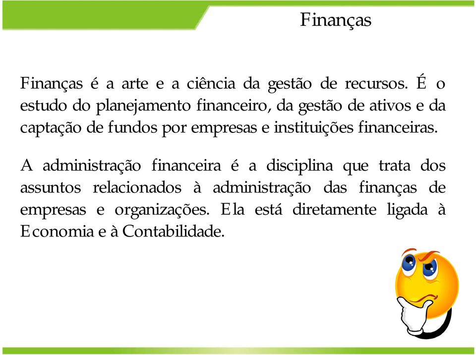 empresas e instituições financeiras.