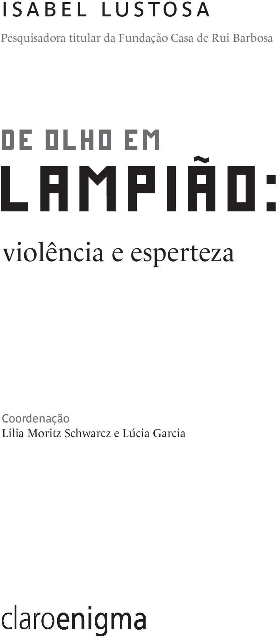 Lampião: violência e esperteza