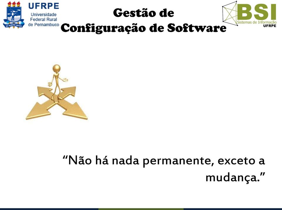 Software Não há