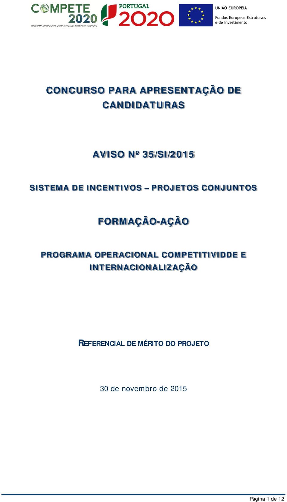 PROGRAMA OPERACIONAL COMPETITIVIDDE E INTERNACIONALIZAÇÃO