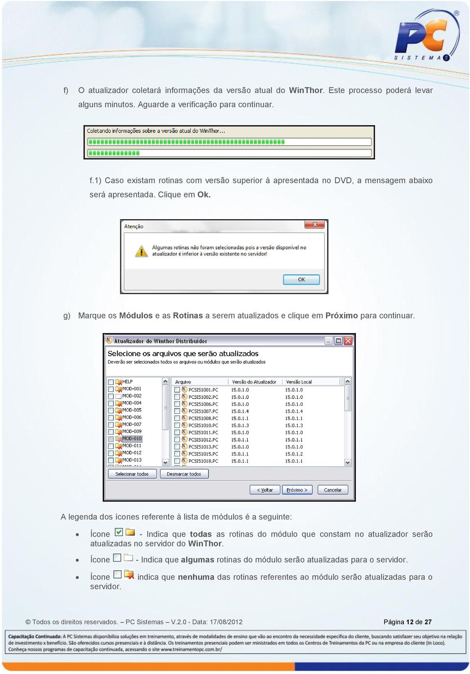 g) Marque os Módulos e as Rotinas a serem atualizados e clique em Próximo para continuar.