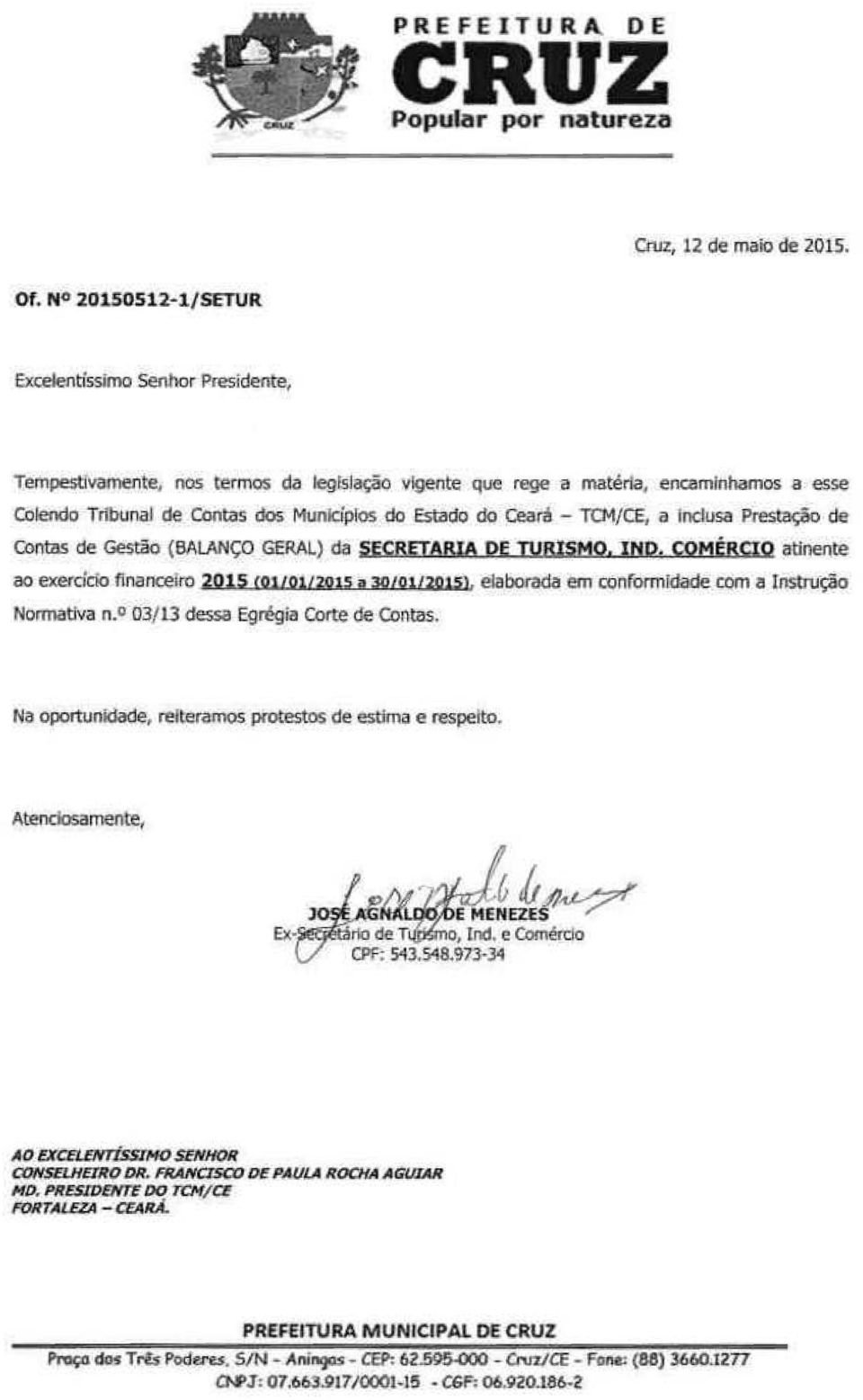 Ceará - TCM/CE, a Inclusa Prestação de Contas de Gestão (BALANÇO GERAL) da SECRETARIA DE TURISMO. INP.