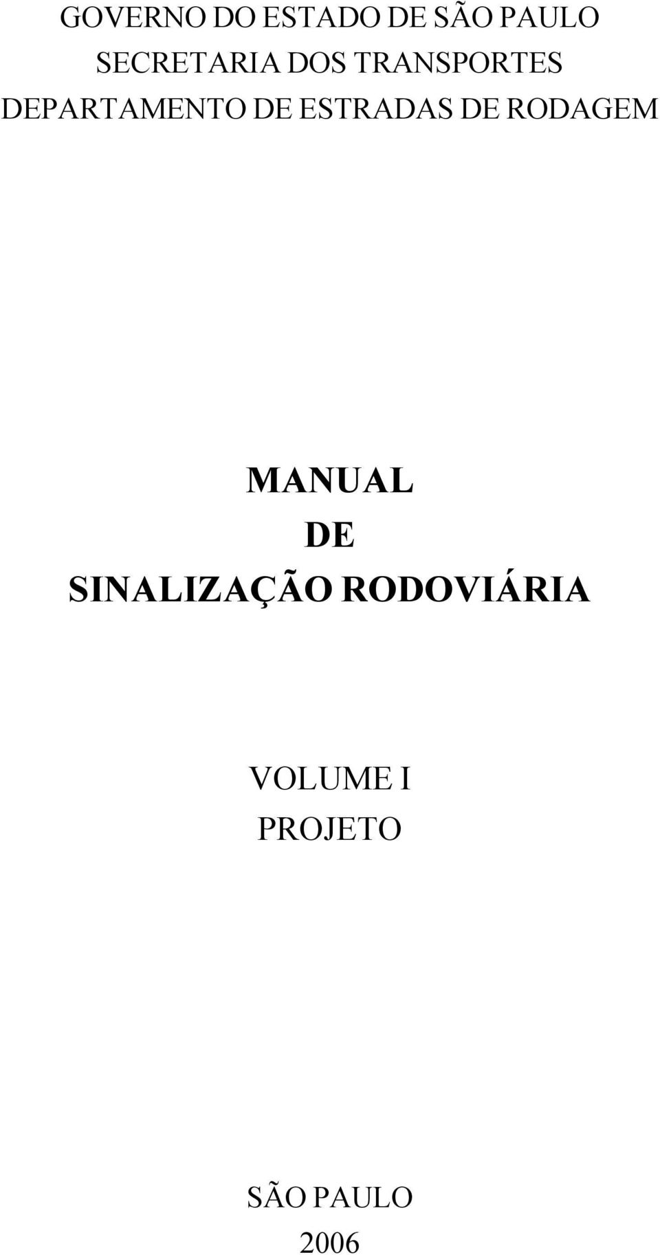 DE ESTRADAS DE RODAGEM MANUAL DE