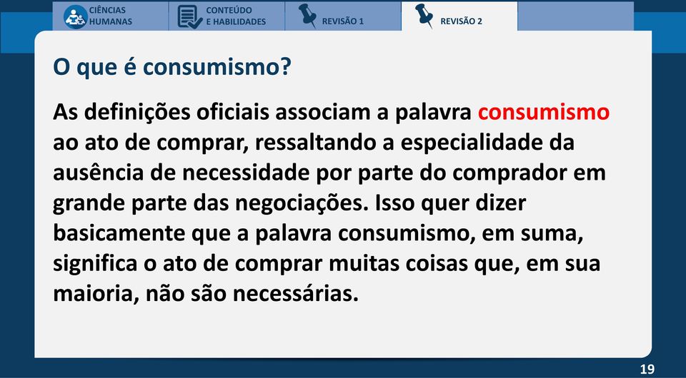 especialidade da ausência de necessidade por parte do comprador em grande parte das