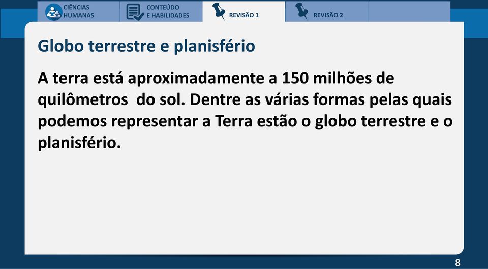 sol. Dentre as várias formas pelas quais podemos