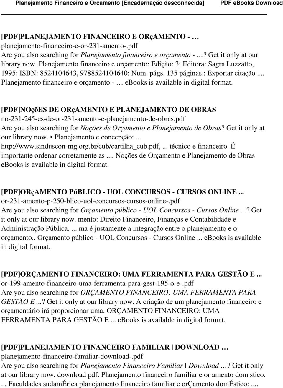 .. Planejamento financeiro e orçamento - ebooks is [PDF]NOçõES DE ORçAMENTO E PLANEJAMENTO DE OBRAS no-231-245-es-de-or-231-amento-e-planejamento-de-obras.