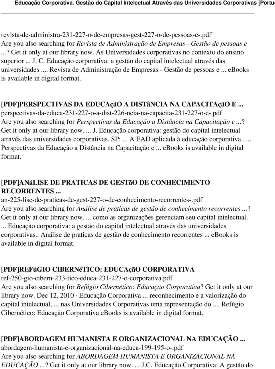 .. Revista de Administração de Empresas - Gestão de pessoas e... ebooks is [PDF]PERSPECTIVAS DA EDUCAçãO A DISTâNCIA NA CAPACITAçãO E.